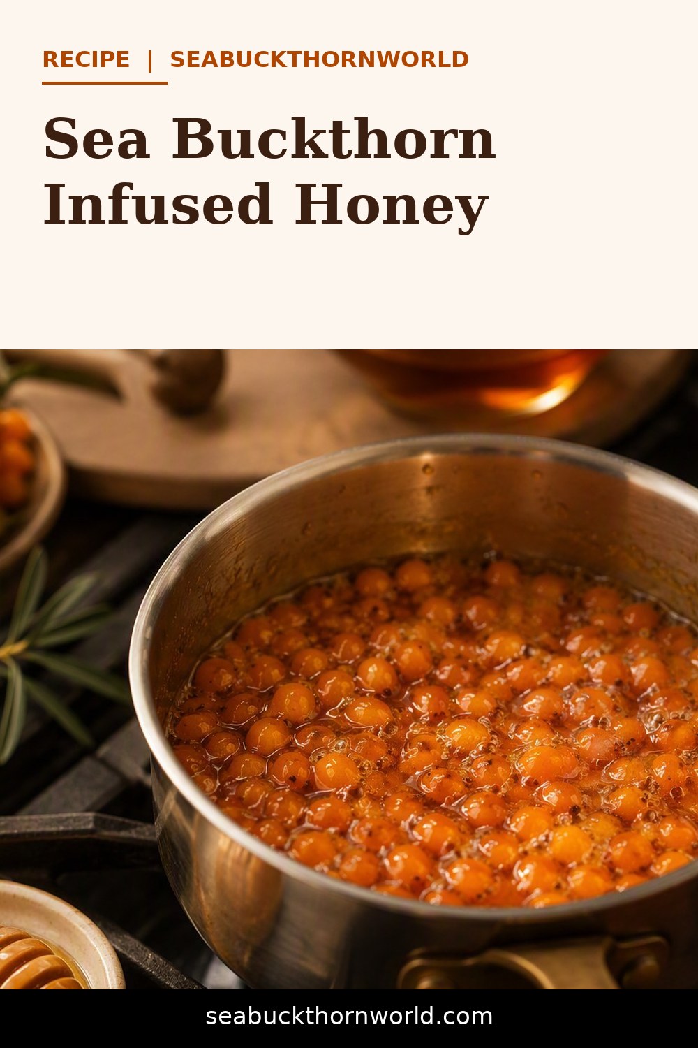 Sea Buckthorn Infused Honey recipe pin for Pinterest