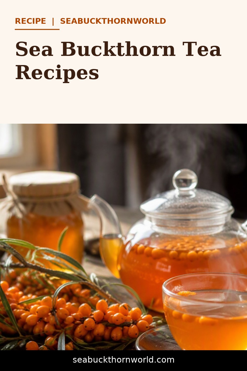 Sea Buckthorn Tea Recipes recipe pin for Pinterest